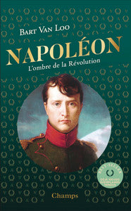 Napoleon (edition collector) - l'ombre de la revolution - Livre d'occasion