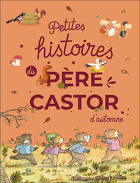 Petites histoires du pere castor d'automne - Livre d'occasion