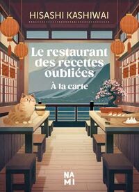 Le restaurant des recettes oubliees : a la carte - Livre d'occasion