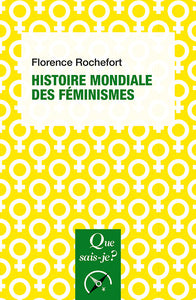 HISTOIRE MONDIALE DES FEMINISMES - Livre d'occasion