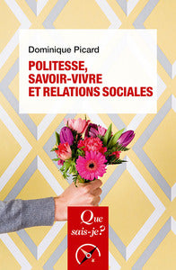 POLITESSE, SAVOIR-VIVRE ET RELATIONS SOCIALES - Livre d'occasion