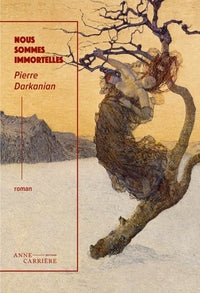 NOUS SOMMES IMMORTELLES - Livre d'occasion