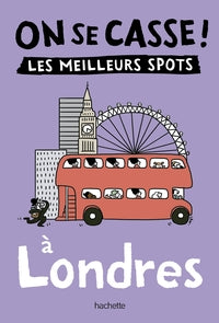 On se casse ! les meilleurs spots a londres - Livre d'occasion