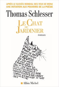 Le chat du jardinier - par l'auteur des yeux de mona - Livre d'occasion