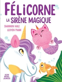 Felicorne, la sirene magique - Livre d'occasion