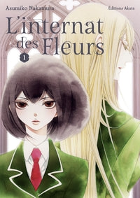 L'internat des fleurs - tome 1 - Livre d'occasion
