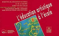L education artistique a l'ecole - Livre d'occasion