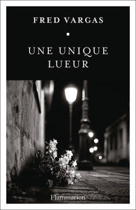 UNE UNIQUE LUEUR - Livre d'occasion