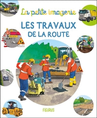 LES TRAVAUX DE LA ROUTE - Livre d'occasion