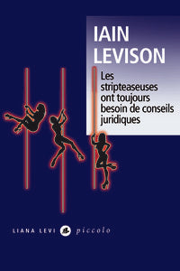 Les stripteaseuses ont toujours besoin de conseils juridiques - Livre d'occasion