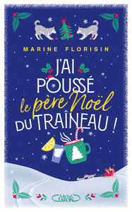 J'ai pousse le pere noel du traineau - Livre d'occasion