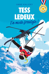 En route vers le podium - tess ledeux : en mode freestyle ! - Livre d'occasion
