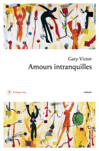 Amours intranquilles - Livre d'occasion