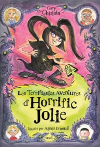 LES TERRIFIANTES AVENTURES D'HORRIFIC JOLIE - TOME 1 - Livre d'occasion
