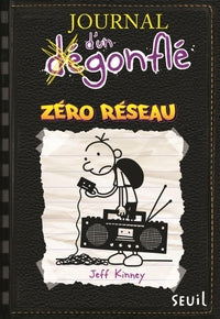 JOURNAL D'UN DEGONFLE - TOME 10 - ZERO RESEAU - JOURNAL D'UN DEGONFLE, TOME 10 - Livre d'occasion