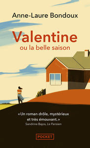 Valentine ou la belle saison - Livre d'occasion