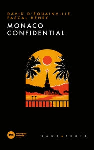 Monaco confidential - Livre d'occasion