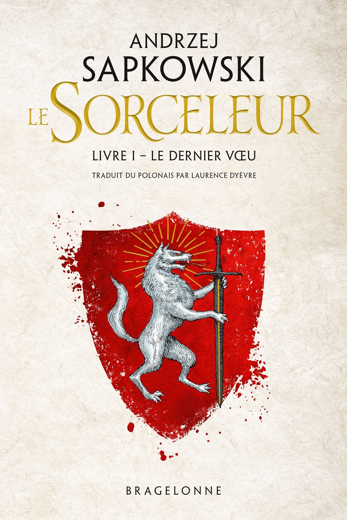 Sorceleur (witcher), t1 : le dernier voeu - Livre d'occasion
