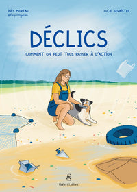 Declics - comment on peut tous passer a l'action - Livre d'occasion