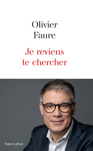 Je reviens te chercher - Livre d'occasion