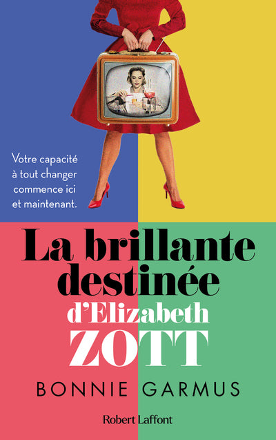 La brillante destinee d'elizabeth zott - Livre d'occasion