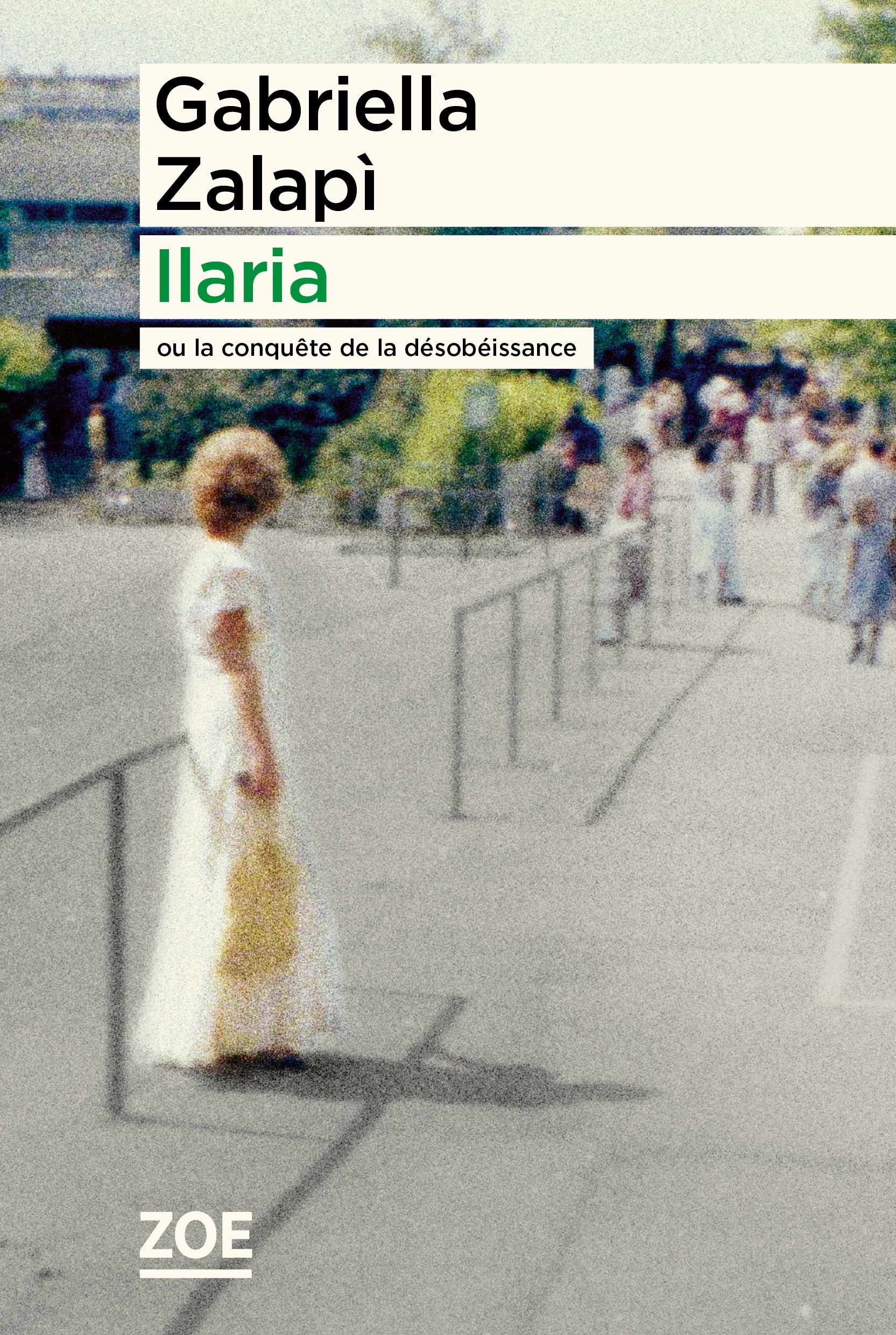 Ilaria - ou la conquete de la desobeissance - Livre d'occasion