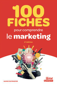 100 fiches pour comprendre le marketing - Livre d'occasion