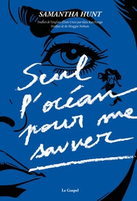 Seul l'ocean pour me sauver - Livre d'occasion