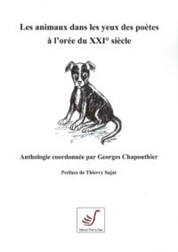 LES ANIMAUX DANS LES YEUX DES POETES - ANTHOLOGIE COORDONNEE PAR GEORGES CHAPOUTHIER - Livre d'occasion