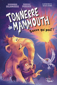 Tonnerre de mammouth - t03 - sauve qui peut ! - Livre d'occasion
