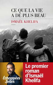 Ce que la vie a de plus beau - Livre d'occasion