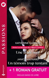 LES HERITIERS DE GILBERT CORNERS - T02 - UNE SEULE NUIT - UN TEMOIN TROP TENTANT + 1 TITRE GRATUIT - Livre d'occasion