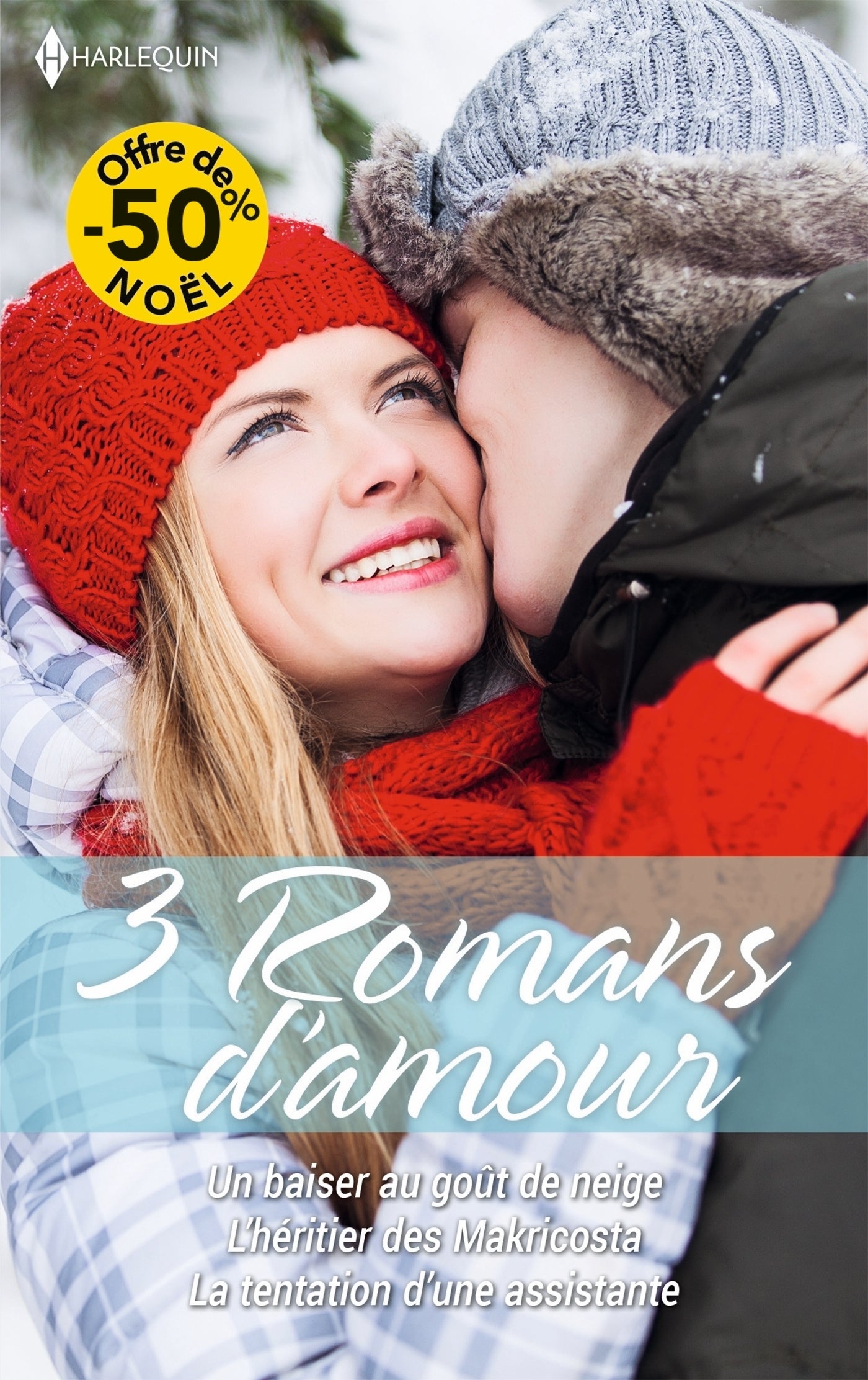 Un baiser au gout de neige - l'heritier des makricosta - la tentation d'une assistante - Livre d'occasion