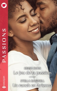 LE JEU DE LA PASSION - UN RANCH EN ARIZONA - Livre d'occasion