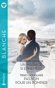 Un mariage si ephemere - passion pour un pompier - Livre d'occasion