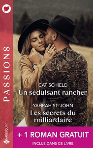 Un seduisant rancher - les secrets du milliardaire - la flamme retrouvee - Livre d'occasion