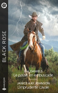 LE PASSE EN EMBUSCADE - L'IMPRUDENTE CAVALE - Livre d'occasion