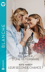 Le baiser d'une veterinaire - leur seconde chance ? - Livre d'occasion