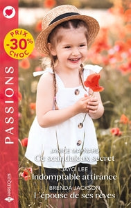 CE SCANDALEUX SECRET - INDOMPTABLE ATTIRANCE - L'EPOUSE DE SES REVES - Livre d'occasion