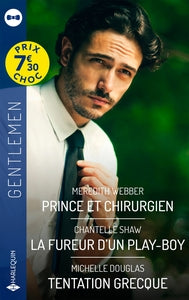 PRINCE ET CHIRURGIEN / LA FUREUR D'UN PLAY-BOY / TENTATION GRECQUE - Livre d'occasion