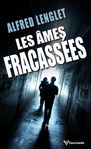 Les ames fracassees - Livre d'occasion