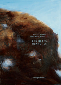 Les betes blanches - Livre d'occasion