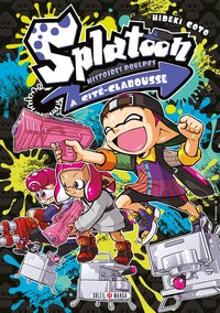 Splatoon - histoires poulpes a cite-clabousse - one-shot - splatoon - histoires poulpes a cite-clabo - Livre d'occasion