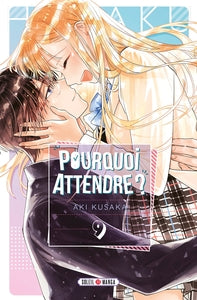Pourquoi attendre ? t09 - Livre d'occasion
