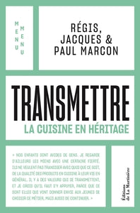 TRANSMETTRE - LA CUISINE EN HERITAGE - MENU MENU - Livre d'occasion
