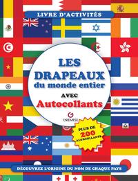 LES DRAPEAUX DU MONDE ENTIER - AVEC AUTOCOLLANTS - Livre d'occasion