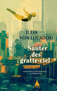 Sauter des gratte-ciel - Livre d'occasion