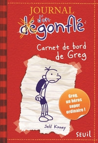Journal d'un dégonflé - Tome 1 - Carnet de bord de Greg Heffley: Journal d'un dégonflé, tome 1 - Livre d'occasion