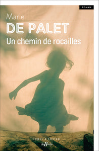 Un chemin de rocailles - Livre d'occasion