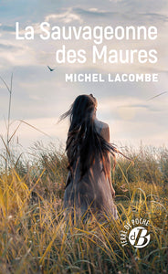 LA SAUVAGEONNE DES MAURES - Livre d'occasion